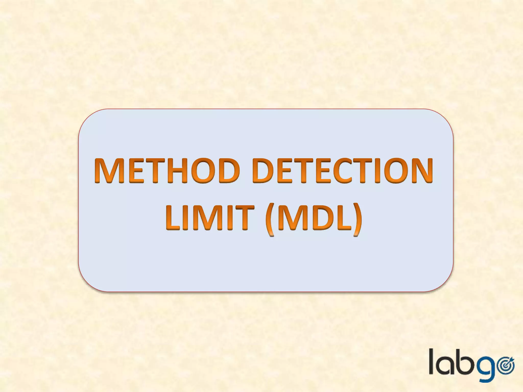 Method Validation - Instrument Detection Limit