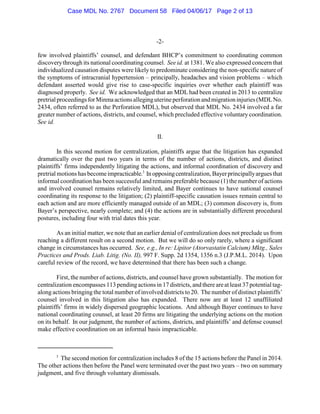 -2-
few involved plaintiffs’ counsel, and defendant BHCP’s commitment to coordinating common
discoverythrough its national...
