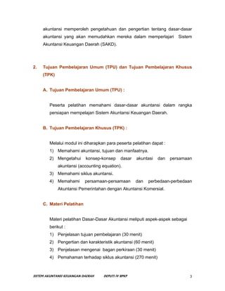 akuntansi memperoleh pengetahuan dan pengertian tentang dasar-dasar
     akuntansi yang akan memudahkan mereka dalam mempe...