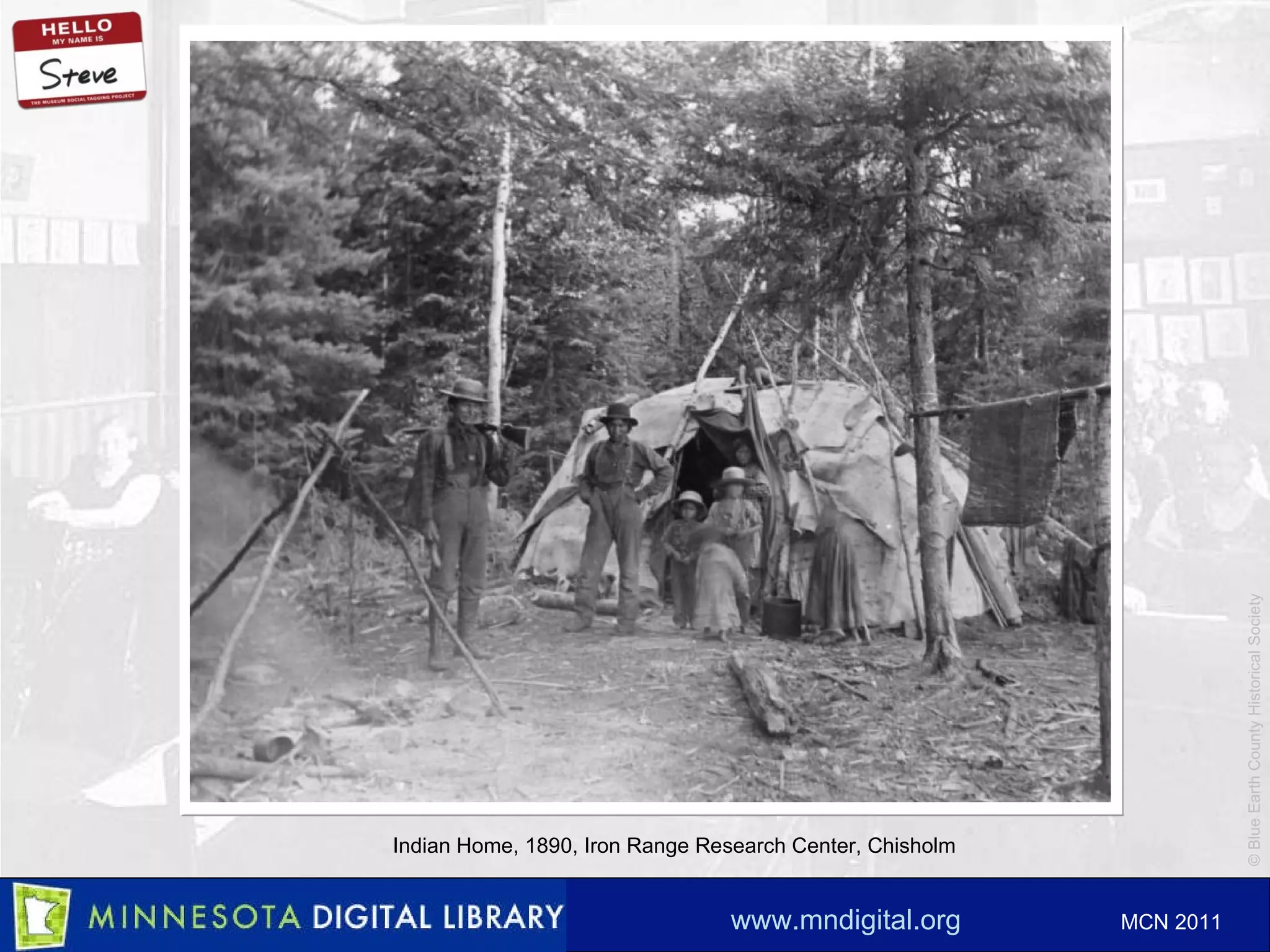 Indian Home, 1890, Iron Range Research Center, Chisholm 