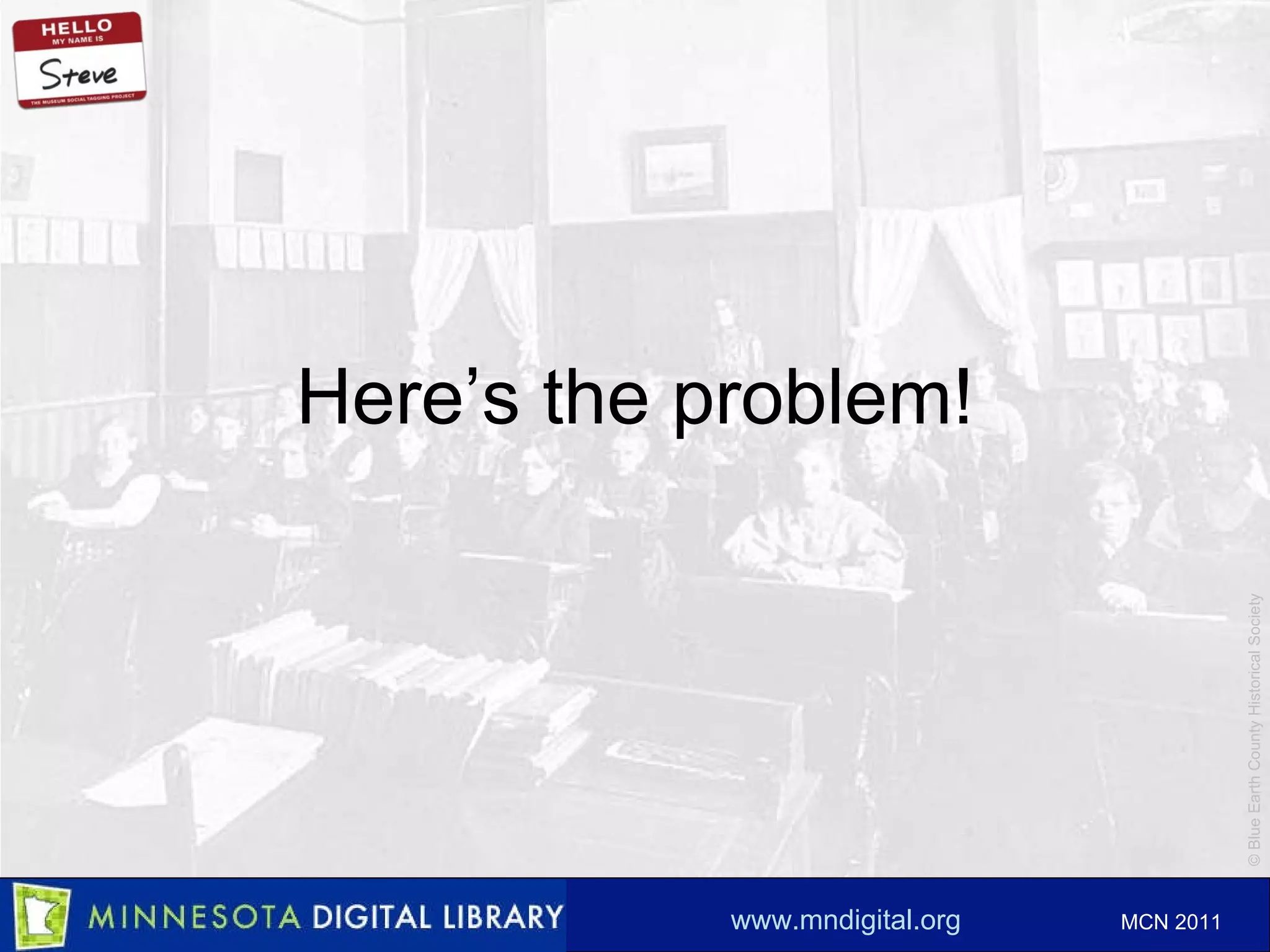 Here ’s the problem! 