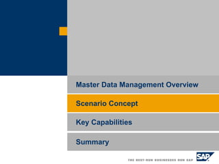 Key Capabilities Master Data Management Overview Scenario Concept Summary 