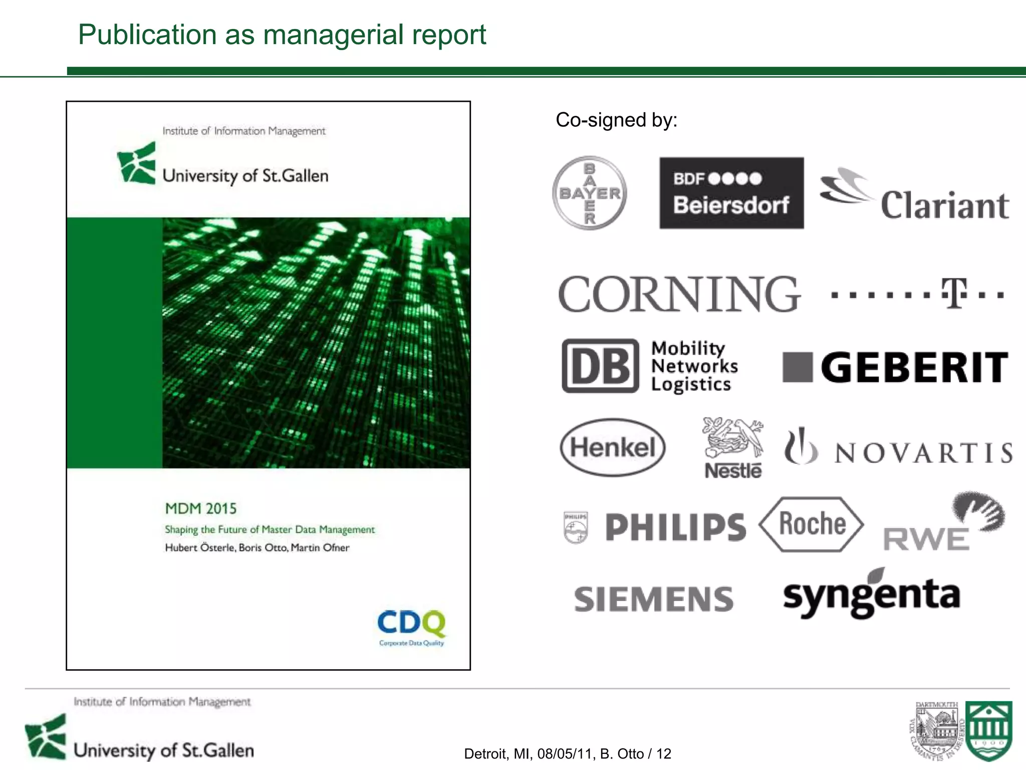 Publication as managerial report

                                             Co-signed by:




                              Detroit, MI, 08/05/11, B. Otto / 12
 