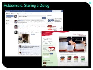 24


Rubbermaid: Starting a Dialog
 