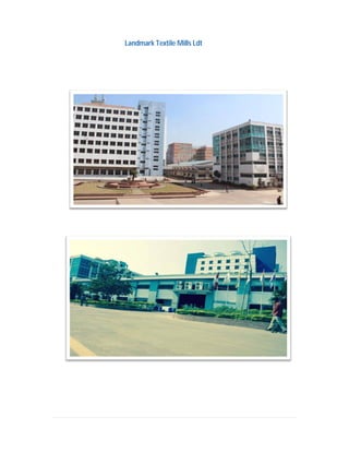 Landmark Textile Mills Ldt
 