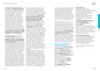 fr 42
monter un projet en eps :
un peu de méthodologie
43 fr
2B
Par exemple, en considérant que la manière
dont on s’habille indique aussi la place qu’on
occupe dans la société, il faut connaître les
codes vestimentaires de la classe sociale
que l’on cible (blouse de travail, costume-
cravate/tailleur, boubou…). En effet, certaines
campagnes échouent parce que la cible du
message ne se sent pas concernée, car elle
peut ne pas se reconnaître dans la forme de
l’outil, dans les mots ou les images utilisés.
On se rend donc bien compte de la
nécessité de tester nos outils pour vérifier
que les codes utilisés seront bien compris
et interprétés de la façon souhaitée. Un
proverbe ou une comparaison ont du sens
dans une culture donnée mais sont opaques
dans une autre. La création de ces outils
doit se faire alors sur une connaissance
précise des sens et des codes donnés
à des objets spécifiques par une
culture. Ainsi, de très nombreux critères
entrent en compte dans la compréhension
et l’appropriation du message et mieux vaut
tester les outils avant de les utiliser, afin
d’éviter des mauvaises interprétations, des
effets pervers potentiels, et afin d’éviter que
le public cible ne se sente pas concerné.
Quelques conseils pratiques
pour tester les outils :
 tester les outils en entretien individuel
ou en focus group. Plusieurs versions
peuvent être testées et comparées ;
 tester la compréhension du message,
et chercher à savoir s’il est recevable
et culturellement adapté. On testera
également l’impression générale dégagée
par l’outil (positive/négative, claire/confuse,
enthousiaste/neutre, etc.) ;
 tester un outil dans sa globalité :
pas uniquement les messages écrits,
mais aussi les images, la musique
s’il y en a, la forme, etc. ;
 demander aux participants
leurs suggestions d’amélioration,
cela est toujours très utile.
dans lequel le comportement s’inscrit.
Il est important de tester la forme de l’outil :
est-il adapté pour une population donnée et
dans un contexte donné de communiquer
par le biais d’une affiche, d’une brochure,
d’une pièce de théâtre ? Certains outils
(comme le théâtre, le jeu de l’oie) sont
propres à certaines cultures et peuvent ne
pas être adaptés dans certains contextes,
car ils solliciteront l’attention du public pour
la forme, nouvelle en soi (le jeu en question,
le théâtre), et non pour les messages qu’ils
chercheront à transmettre. Dans d’autres
contextes cependant, ils pourront être
exploités avec succès même s’ils n’étaient
pas familiers à la population auparavant. Il n’y
a pas de règle absolue, mais il est important
de s’interroger sur l’outil en lui-même : est-il
connu, familier de la population ? Quelles
représentations lui sont associées ? Est-il
exploitable dans le contexte donné ?
Il est également vivement conseillé de
tester les messages transmis par l’outil,
qu’il s’agisse de texte ou d’image. En effet,
l’utilisation de mots ou d’une image repose
sur des codes propres à chaque culture et
à chaque groupe social. Une même image
ou un même message pourront être interprétés
différemment selon le groupe socioculturel. Les
mots, les photographies, les objets, les lieux ou
encore les gestes sont des signes (dans l’idée
qu’ils indiquent une information) qui puisent
leurs significations dans tous les aspects de la
culture et de la vie sociale : dans les messages,
la présence d’un objet, les caractéristiques
d’un lieu, le geste d’un personnage sont
porteurs d’informations, de sens, qui dépassent
parfois la fonction d’usage de l’objet. Ainsi, la
représentation d’une seringue peut évoquer
soit une thérapeutique (un vaccin par exemple)
soit une pratique à risque (injection d’héroïne).
De même, la représentation d’un policier sur une
affiche de sensibilisation contre les violences faites
aux femmes peut signifier soit une protection
(la notion de sécurité, de justice), soit une forme
d’agression (violences policières, corruption..).
Selon les sociétés, les phrases ne sont pas
construites de la même manière, les mots
pour dire quelque chose ne sont pas les
mêmes (au-delà du problème de la langue et
de la traduction bien entendu). Cela nécessite
alors de connaître le mode de communication
verbale d’une population. Quelle langue
utiliser ? Quel dialecte choisir dans des
contextes de pluriethnicité ? Quels
niveaux de langage, de vocabulaire
technique peut-on employer ? Est-ce
stratégique de parler de la violence comme
d’un problème de santé publique (affiche de
l’OMS) lorsque l’on s’adresse à des femmes
victimes de violences ? Et quel mode
d’interpellation utiliser ? Une affiche,
conçue en France, d’un homme au téléphone
et tournant le dos aux destinataires, avec pour
légende « Tu es nul si tu la frappes », a suscité
une forte incompréhension dans le contexte
haïtien. Du fait de son mode d’interpellation
incorrect (il ne regarde pas ses destinataires)
et des mots choisis impliquant un jugement,
l’affiche a été rejetée par ceux qu’elle ciblait.
Dans certaines cultures, pour dire que
« tout va bien », le mot ou l’expression sera
associé à un geste ou à un bruit. De même,
pour signifier « être en bonne santé », on
trouvera selon les zones des expressions
telles que : « être en paix », « être en équilibre »,
etc. Les messages reprenant ces expressions
et ces gestes seront alors plus facilement
intériorisés, car « ressemblant » plus à la réalité
langagière.
Le langage verbal, lorsqu’il s’exprime par
l’écrit, est aussi une source de discrimination,
puisqu’il approfondit considérablement la
différenciation entre les lettrés et les non-lettrés.
Il est également intéressant de demander aux
gens à qui, selon eux, le message est adressé.
Dans les messages, on présente une réalité
à un individu en tenant compte de sa capacité
à fusionner avec l’image : image d’une femme
allant se faire vacciner, d’une personne dormant
sous une moustiquaire, d’une personne se
lavant les mains… Cela suppose qu’il puisse
se reconnaître derrière la représentation.
Ne pas oublier de :
 préparer le matériel à l’avance :
copies des brochures pour tous les participants
du focus group ; vérifier le matériel audio
et/ou vidéo si besoin (le test doit se faire
dans de bonnes conditions) ;
 pour les posters et les jeux de cartes,
couvrir les mots avec des Post-it pour
recueillir les réactions sur les illustrations
en premier lieu ;
 préparer un questionnaire de test
ou un guide d’entretien à l’avance ;
 pour les documents écrits :
tester la lisibilité ;
 évaluer le niveau scolaire associé.
Plus il y a de mots de plus de trois syllabes
et plus celui-ci est élevé (cf. méthode SMOG
dans le guide AIDSCAP*). Si le niveau
scolaire associé est trop élevé, il peut être
judicieux de réécrire le document en utilisant
un vocabulaire plus simple.
On peut même tester le test :
Il est toujours utile de tester le questionnaire
de test auprès de quelques personnes pour
s’assurer de la pertinence des questions
et de leur compréhension, et pour s’assurer
que la formulation des questions permet
des réponses libres et honnêtes.
– Cf. How to conduct effective pretests, AIDSCAP
handbook, FHI, 1994.
 