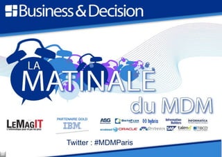 Twitter : #MDMParis                  2 juin 2010
                           Hôtel de Crillon – Paris 8ème
20
 