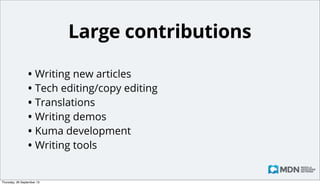 Small contributions
• Improving descriptions and examples
• Proof reading, tech review
• Macro ﬁxes
• Other minutiae
• Feedback!

Monday, 14 October 13

 