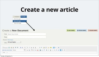 Large contributions
• Writing new articles
• Tech editing/copy editing
• Translations
• Writing demos
• Kuma development
• Writing tools
Monday, 14 October 13

 