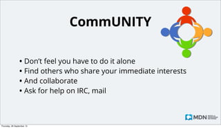 It’s a big community
out there
Monday, 14 October 13

 