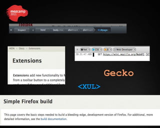Gecko
<XUL>
 
