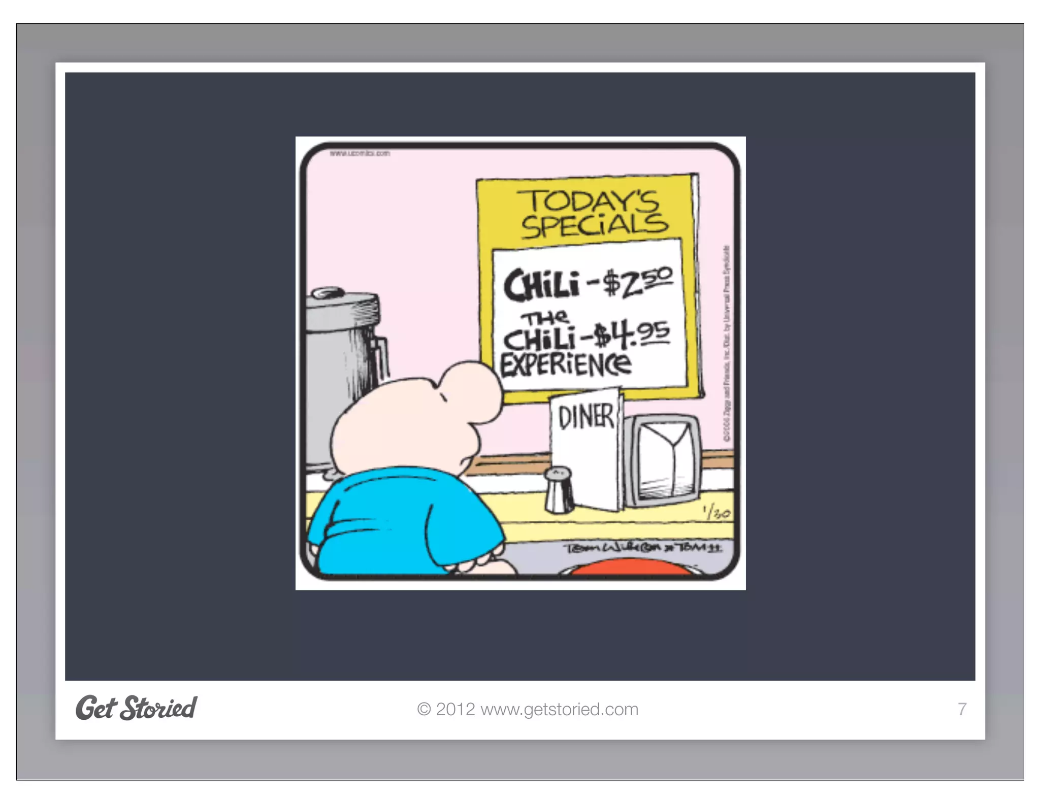 © 2012 www.getstoried.com   7
 