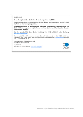 © OECD 2010

Übersetzung durch den Deutschen Übersetzungsdienst der OECD.

Die Wiedergabe dieser Zusammenfassung ist unter Angabe der Urheberrechte der OECD sowie
des Titels der Originalausgabe gestattet.

Zusammenfassungen in Drittsprachen enthalten auszugsweise Übersetzungen von
OECD-Publikationen, deren Originalfassungen in englischer und französischer Sprache
veröffentlicht wurden.

Sie sind unentgeltlich beim Online-Bookshop der OECD erhältlich unter Bookshop
www.oecd.org/bookshop/

Wegen zusätzlicher Informationen wenden Sie sich bitte direkt an die OECD Rights and
Translation Unit, Public Affairs and Communications Directorate unter: rights@oecd.org oder per
Fax: +33 (0)1 45 24 99 30

OECD Rights and Translation unit (PAC)
2 rue André-Pascal, 75116
Paris, France

Besuchen Sie unsere Website www.oecd.org/rights/




                                         PISA 2009 RESULTS: WHAT STUDENTS KNOW AND CAN DO ISBN 978-92-64-091443 © OECD 2010
 