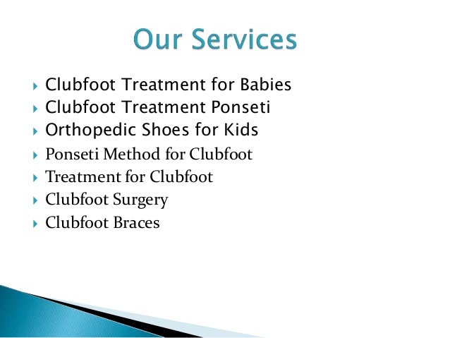 Club Foot Braces