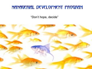 Managerial Development Program PPT