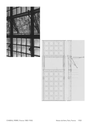 CHAREAU, PIERRE ( Francia 1883-1950) Maison de Verre, París, Francia 1932
 