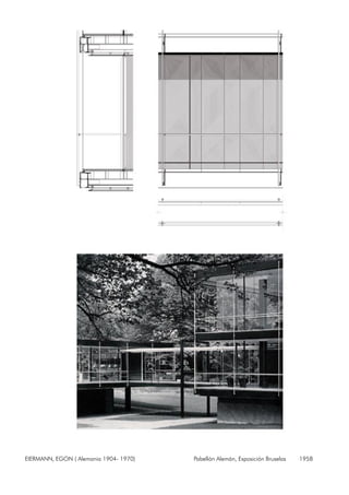 EIERMANN, EGON ( Alemania 1904- 1970) Pabellón Alemán, Exposición Bruselas 1958
 