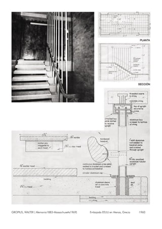 GROPIUS, WALTER ( Alemania1883-Massachusetts1969) Embajada EEUU en Atenas, Grecia 1960
 