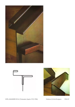 SOTA, ALEJANDRO DE LA ( Pontevedra, España 1913-1996) Gobierno Civil de Tarragona 1954-57
 