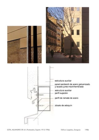 SOTA, ALEJANDRO DE LA ( Pontevedra, España 1913-1996) Edificio Juzgados, Zaragoza 1986
 