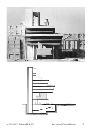 LASDUN, DENYS ( Inglaterra 1914-2001) Real Instituto de Chartered Surveyors 1962
 