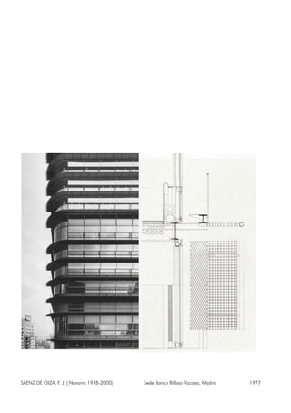 SÁENZ DE OIZA, F. J. ( Navarra 1918-2000) Sede Banco Bilbao Vizcaya, Madrid 1977
 