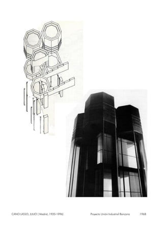 CANO LASSO, JULIO ( Madrid, 1920-1996) Proyecto Unión Industrial Bancaria 1968
 