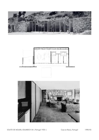 SOUTO DE MOURA, EDUARDO E.M. ( Portugal 1925- ) Casa en Baiao, Portugal 1990-93
 