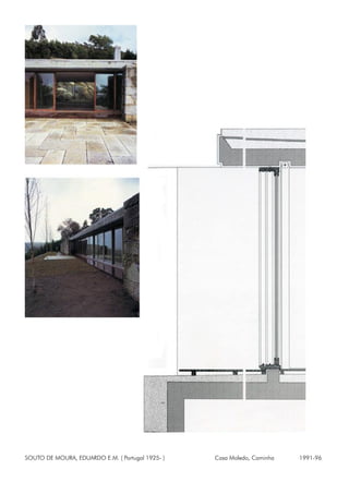 SOUTO DE MOURA, EDUARDO E.M. ( Portugal 1925- ) Casa Moledo, Caminha 1991-96
 
