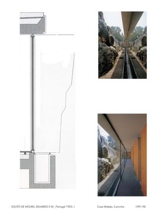 SOUTO DE MOURA, EDUARDO E.M. ( Portugal 1925- ) Casa Moledo, Caminha 1991-96
 