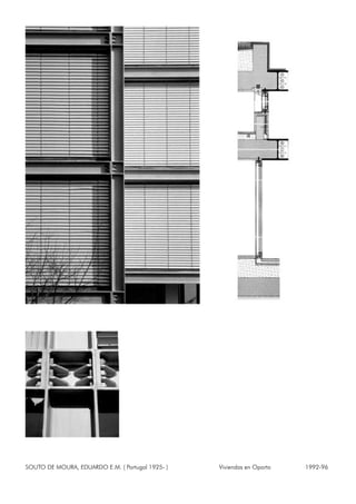 SOUTO DE MOURA, EDUARDO E.M. ( Portugal 1925- ) Viviendas en Oporto 1992-96
 