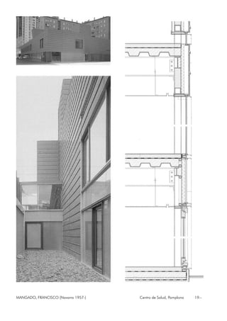 MANGADO, FRANCISCO (Navarra 1957-) Centro de Salud, Pamplona 19--
 