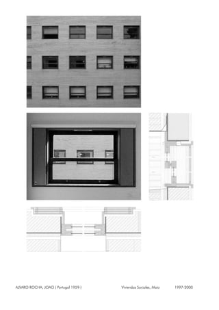 ALVARO ROCHA, JOAO ( Portugal 1959-) Viviendas Sociales, Maia 1997-2000
 