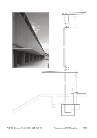 ALONSO DEL VAL, M.A. & HERNÁNDEZ, RUFINO Pistas deportivas UNAV, Pamplona 1994
 