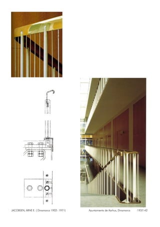 JACOBSEN, ARNE E. ( Dinamarca 1902- 1971) Ayuntamiento de Aarhus, Dinamarca 1937-42
 