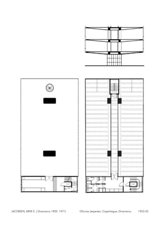 JACOBSEN, ARNE E. ( Dinamarca 1902- 1971) Oficinas Jespersen, Copenhague, Dinamarca 1953-55
 