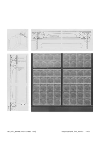 CHAREAU, PIERRE ( Francia 1883-1950) Maison de Verre, París, Francia 1932
 