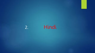2. Hindi
 