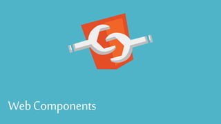 WebComponents
 