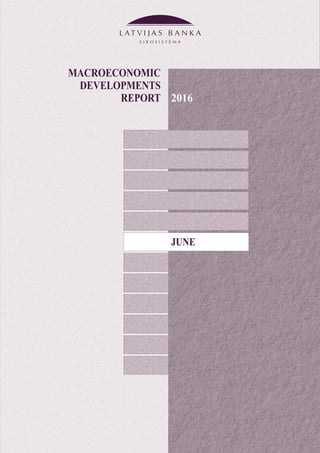 2016
MACROECONOMIC
DEVELOPMENTS
REPORT
JUNE
 