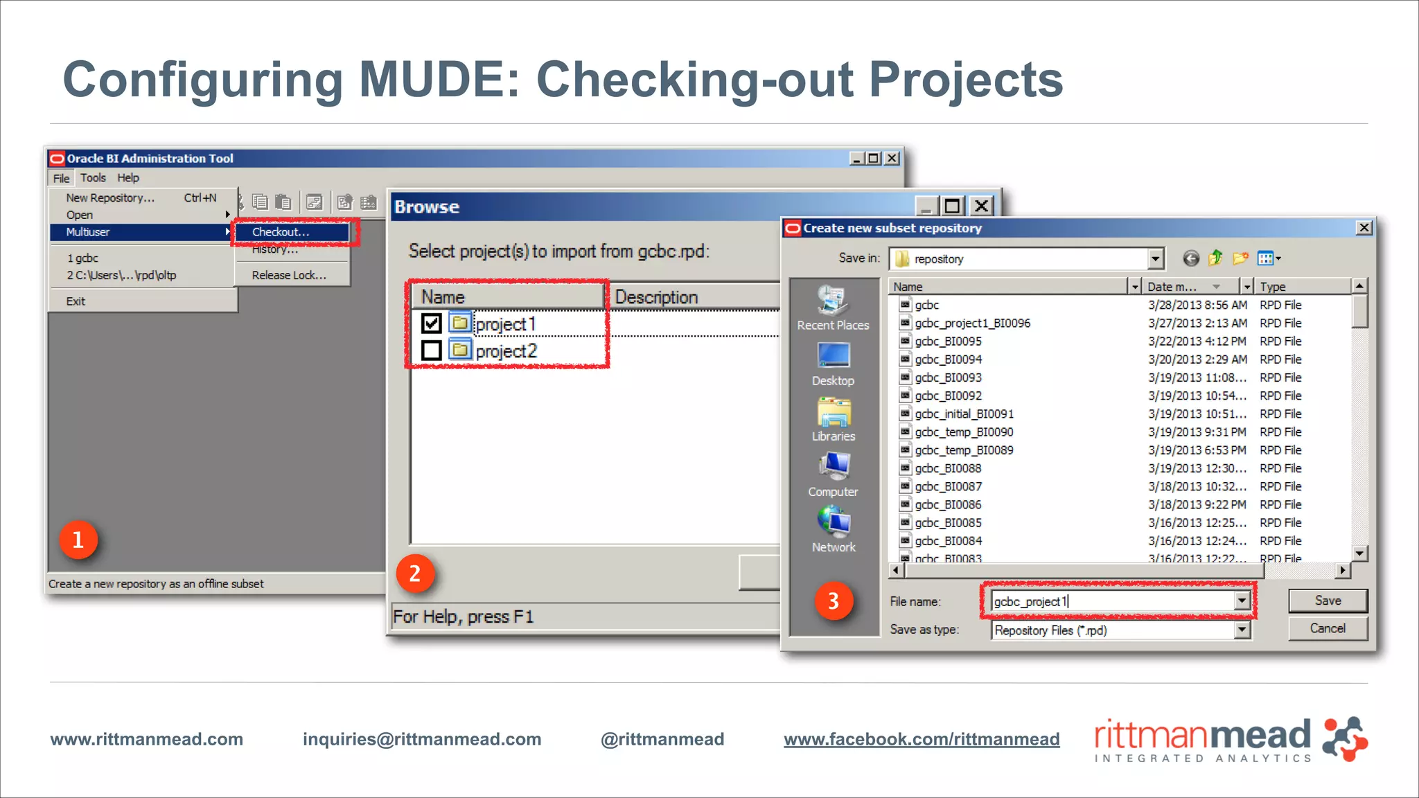 www.rittmanmead.com inquiries@rittmanmead.com @rittmanmead www.facebook.com/rittmanmead
1
Configuring MUDE: Checking-out Projects
2
3
 
