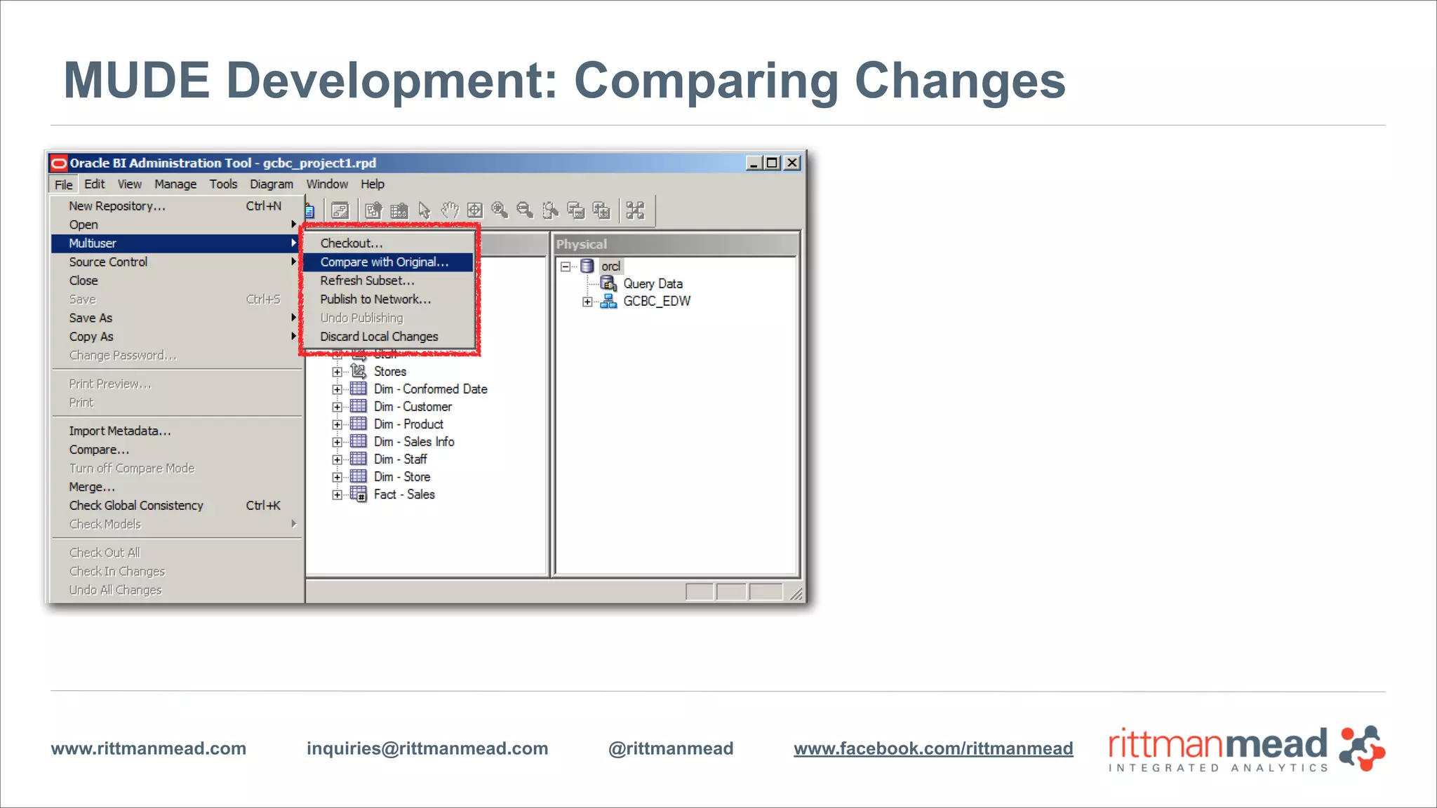 www.rittmanmead.com inquiries@rittmanmead.com @rittmanmead www.facebook.com/rittmanmead
MUDE Development: Comparing Changes
 