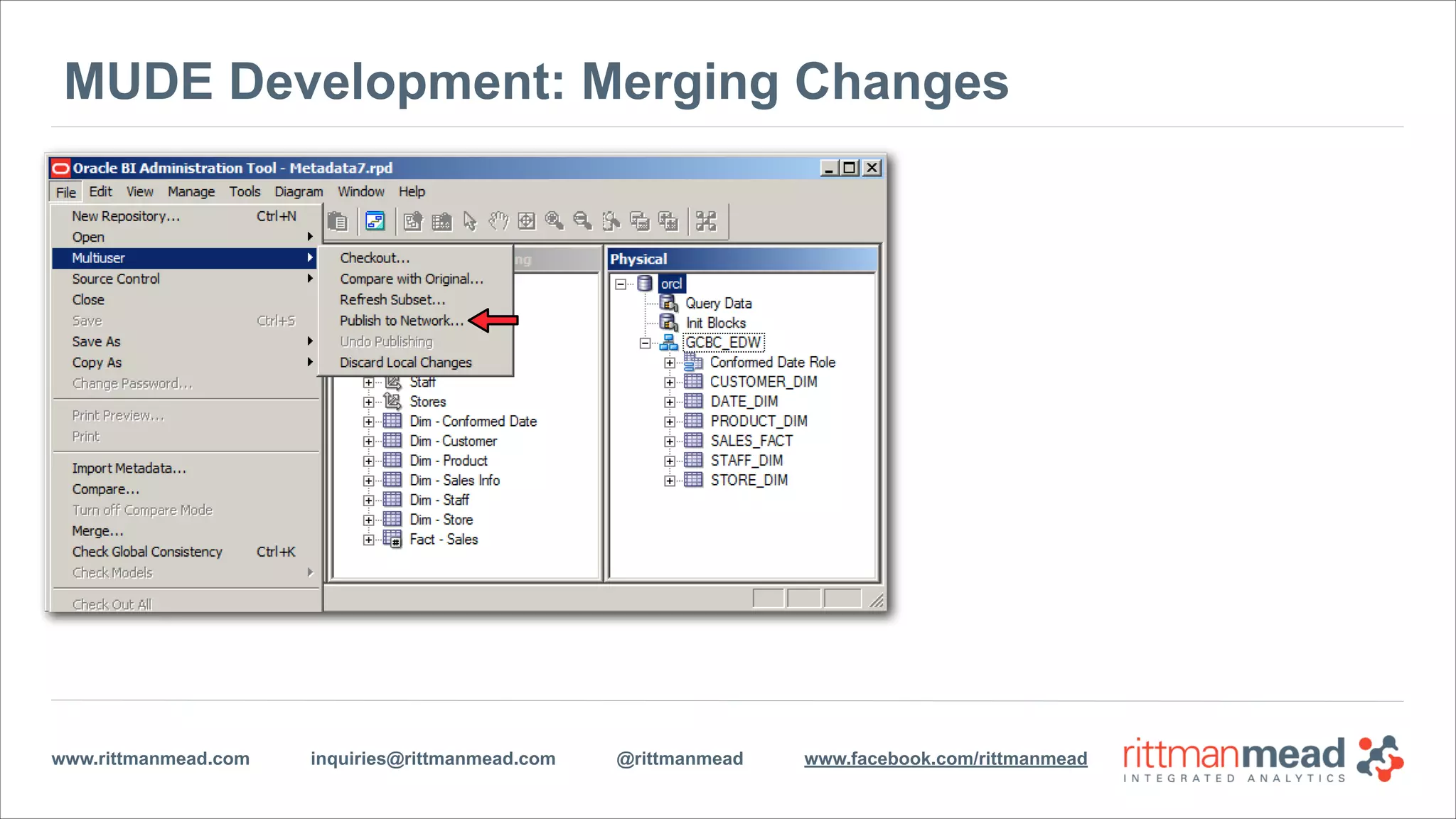 www.rittmanmead.com inquiries@rittmanmead.com @rittmanmead www.facebook.com/rittmanmead
MUDE Development: Merging Changes
 