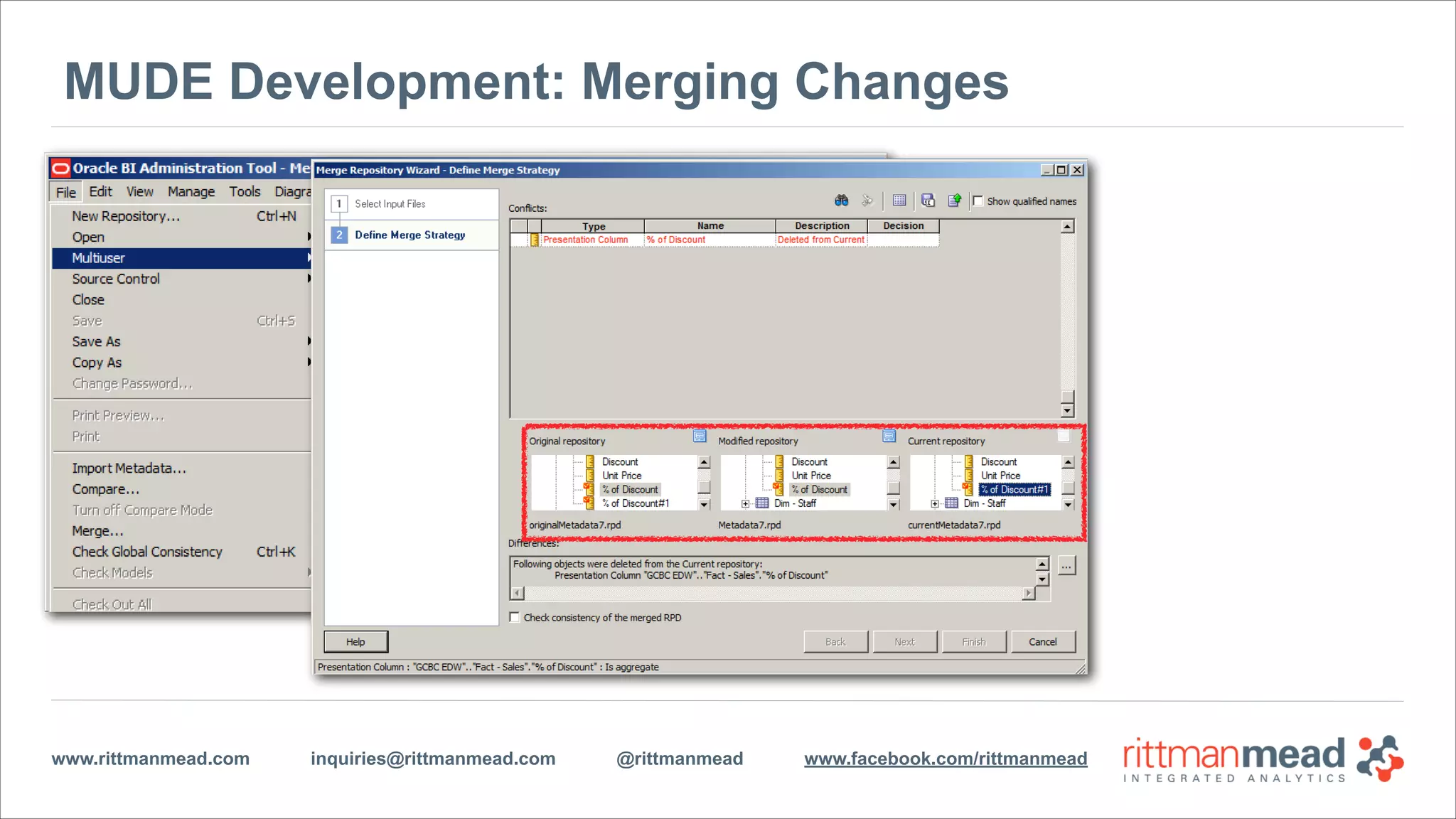 www.rittmanmead.com inquiries@rittmanmead.com @rittmanmead www.facebook.com/rittmanmead
MUDE Development: Merging Changes
 