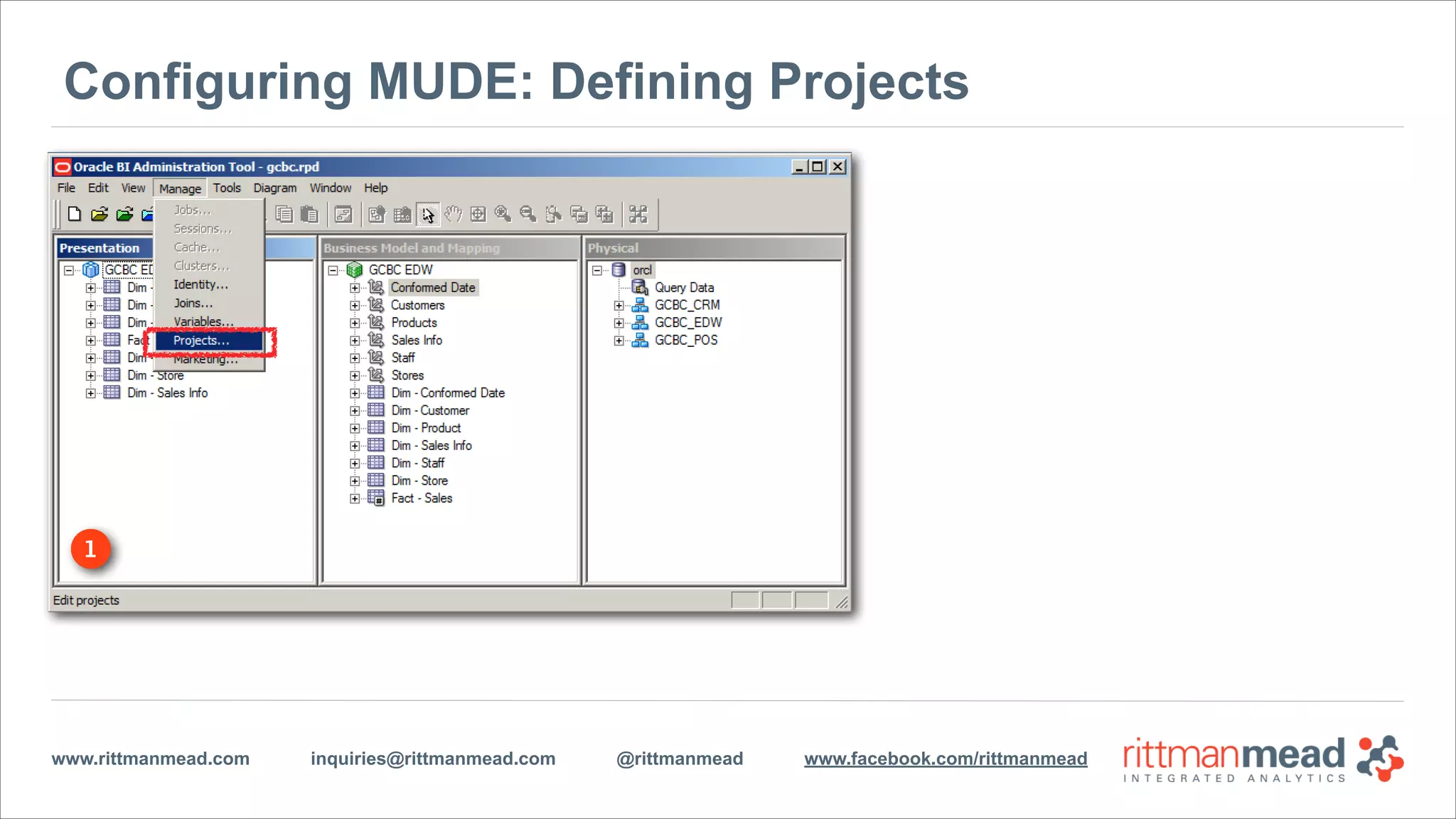 www.rittmanmead.com inquiries@rittmanmead.com @rittmanmead www.facebook.com/rittmanmead
1
Configuring MUDE: Defining Projects
 