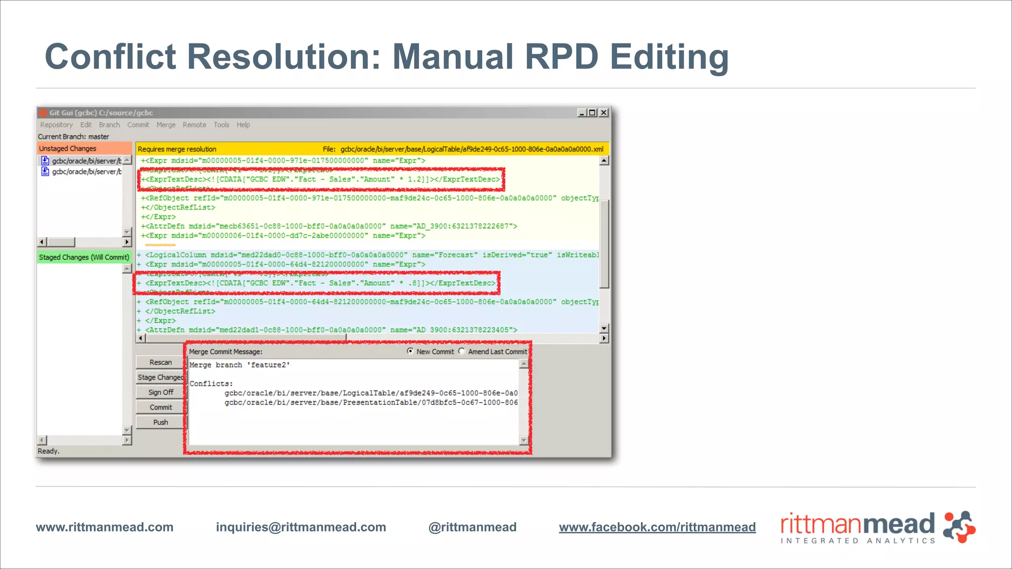 www.rittmanmead.com inquiries@rittmanmead.com @rittmanmead www.facebook.com/rittmanmead
Complex Merge: Conflicts
1
 