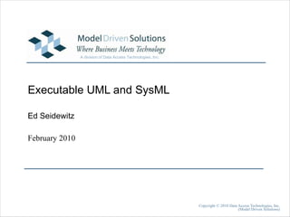 Executable UML and SysML Ed Seidewitz 