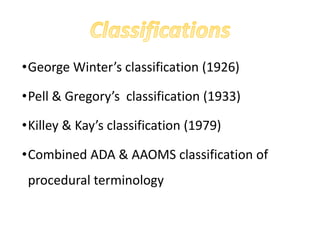 Kay Classification Management of Impacted Third Molars | PPTX