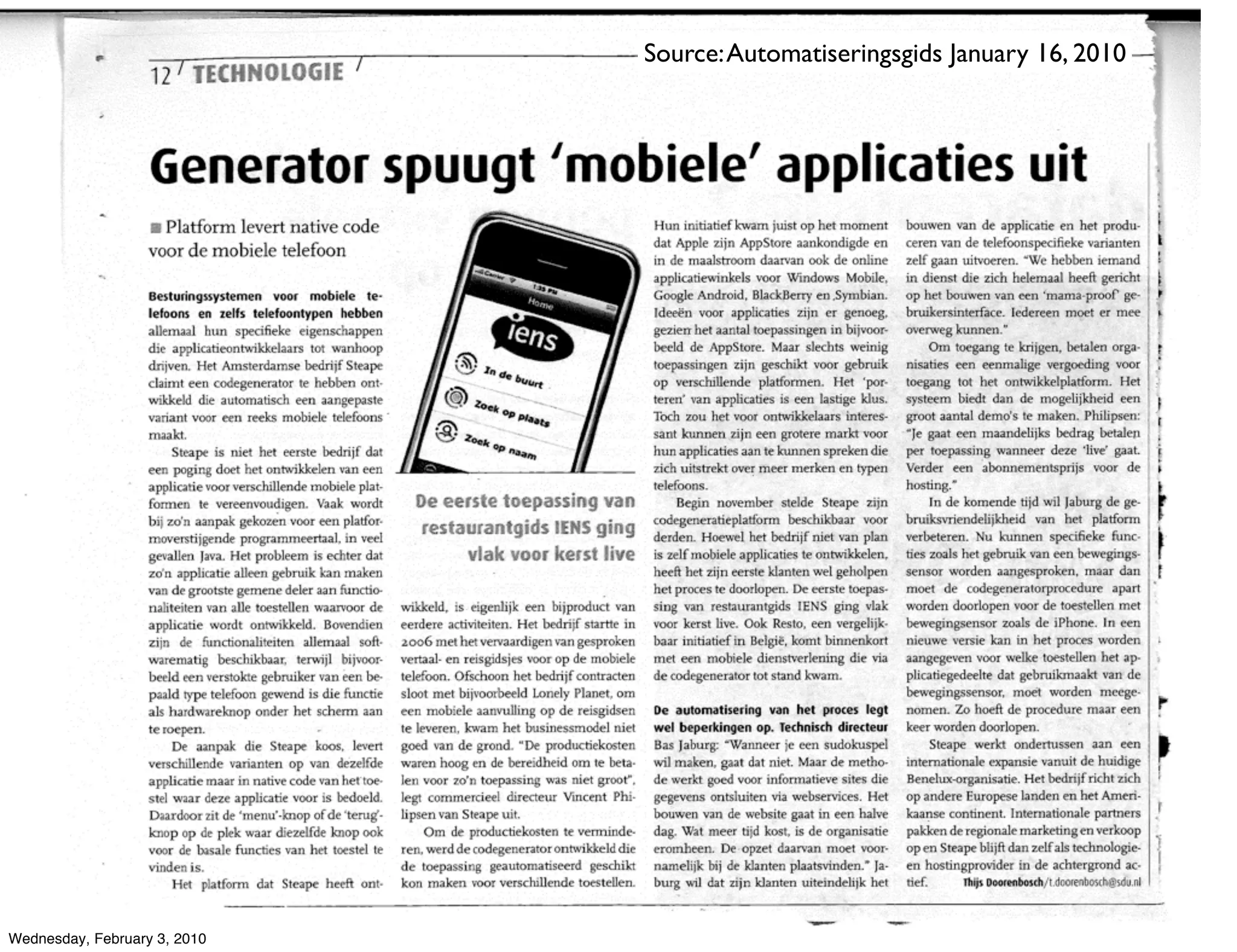 Source: Automatiseringsgids January 16, 2010




Wednesday, February 3, 2010
 