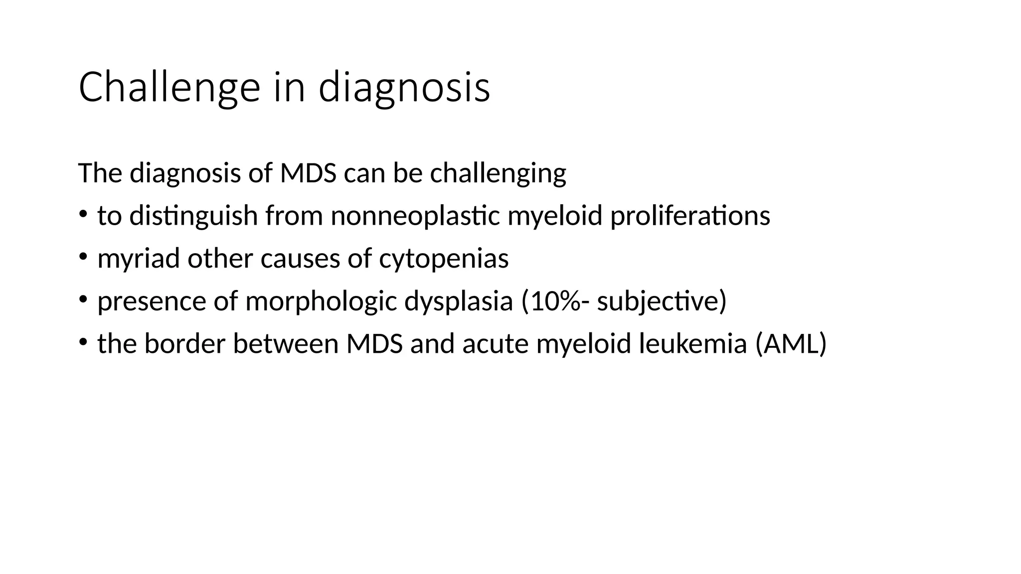 DIAGNOSIS OF MYELODYSPLASTIC SYNDROMES/NEOPLASMS | PPTX